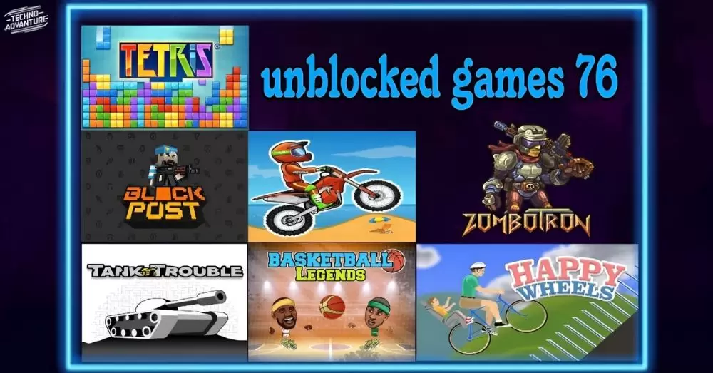 Unblocked Games 76