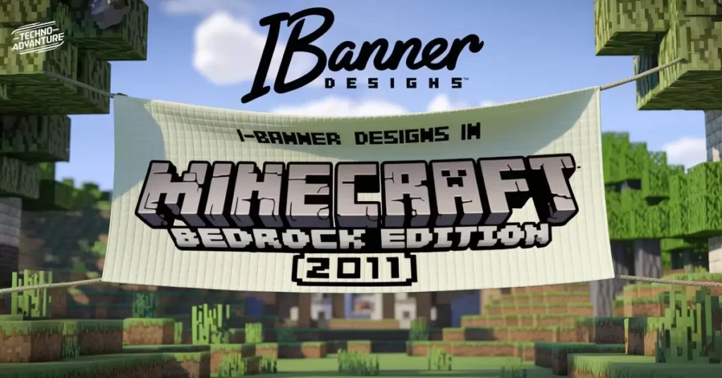 Banner Designs in Minecraft: Bedrock Edition (2011)