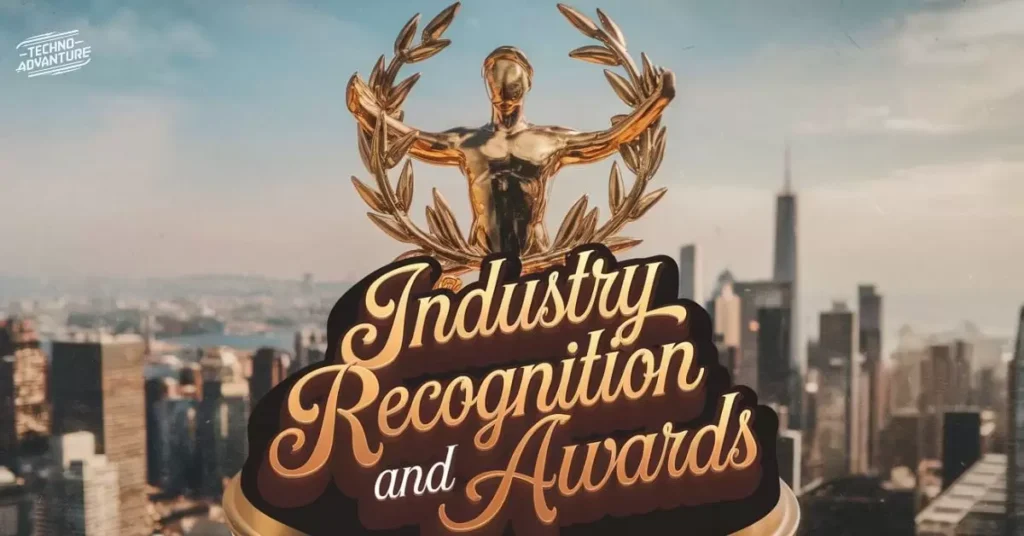 Industry Recognition and Awards