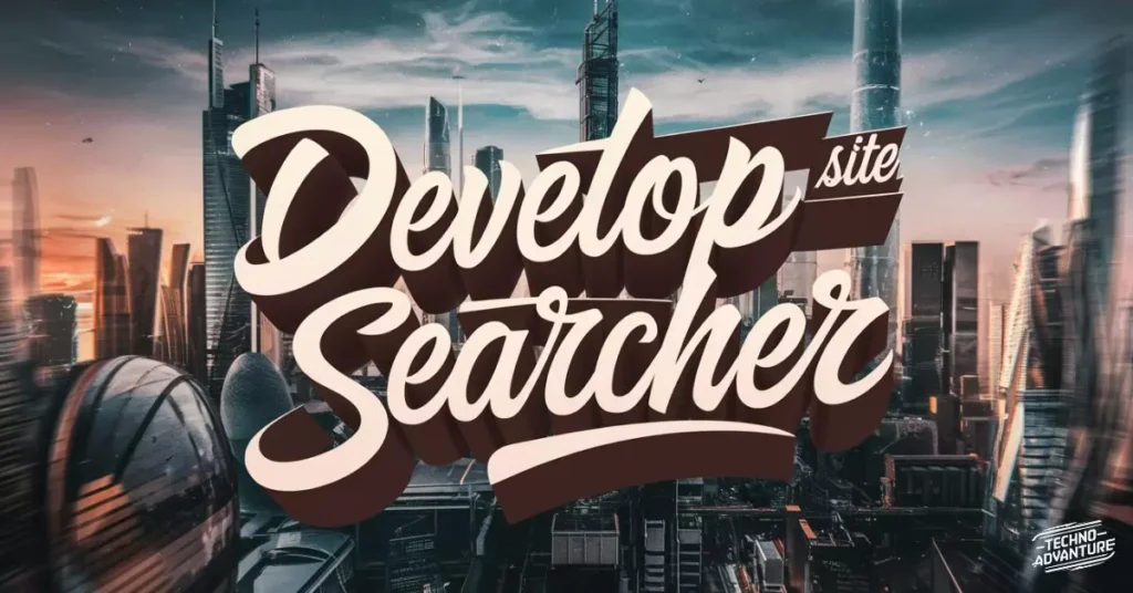 Key Features of DevelopSearcher.site