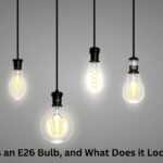 What is an E26 Bulb, and What Does it Look Like?